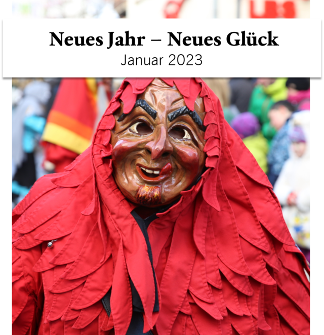 Newsletter Januar 2023 von Münsingen im Biosphärengebiet Schwäbische Alb. Neues Jahr - Neues Glück ist der Titel über dem Bild einer bunten Fasnets-Hexe.